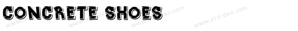 Concrete Shoes字体转换
